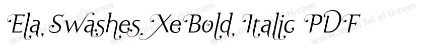 Ela Swashes XeBold Italic PDF字体转换